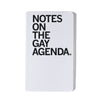 Notes On The Gay Agenda Notebook