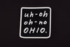 Uh-Oh Ohio Sticker