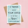 Funny Mother’s Father’s day card from daughter, son, child