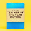 Soap for Teacher of the Year