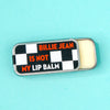 Billie Jean Is Not My Lip Balm Tin