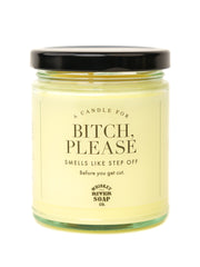 A Candle for Bitch, Please
