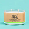 A Candle for Dog Moms - Candle