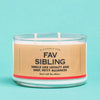 A Candle for Fav Sibling - Candle