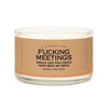 A Candle for Fucking Meetings - Candle