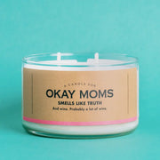 A Candle for Okay Moms - Candle