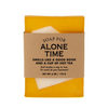 A Soap for Alone Time - Soap