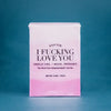 A Soap for I Fucking Love You - WTF Soap