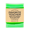 A Soap for My Favorite Teacher - Soap
