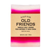 A Soap for Old Friends - Soap