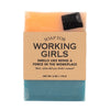 A Soap for Working Girls - Soap