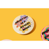 Abortion is a Human Right Pro-Choice Feminist Button Pin