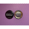 Abortion is Healthcare Button