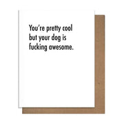 Awesome Dog Greeting Card - Cards