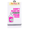 Poison Your Food Tea Towel