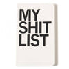 Shit List Notebook