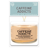 Caffeine Addicts Air Freshener - Air Freshener