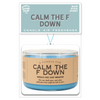 Calm the F Down Air Freshener - Air Freshener