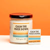 Calm the Fuck Down Candle and Matchbook - That’s A Match! Candle
