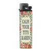 Calm Your T-ts Karen Basic Lighter