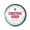 Christmas Karen Travel Tin - HOLIDAY - Emergency Ambiance