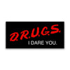 DARE Sticker - Stickers