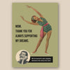 Mom Dreams Greeting Card