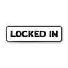 Locked In - Slang Sticker