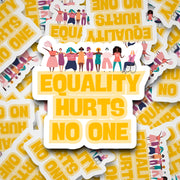 Equality Hurts No One Sticker – Pride Vinyl Sticker– LGBTQ+ Equality Decal