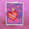 FAVORITE F* UP! Mother’s Day Card