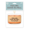 Feeling Good As Hell Air Freshener - Air Freshener