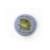 Forget Worry Frog Pin