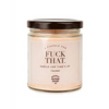Fuck That - WTF Candle