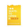 100 Ways To Open A Beer - Trivia Cards - Games