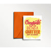 Funny Retirement Card Congrats on Being a Quitter