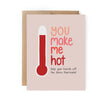 Funny Valentine Card - Make Me Hot - Cards