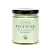 Fuuuuuck Candle - WTF Candle
