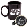 Have A Nice Day Novelty Coffee Mug