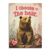 I Choose the Bear - Women’s Empowerment Greeting Card