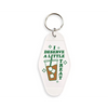 I Deserve A Little Treat Motel Keychain: White