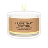 I Love That For You Air Freshener - Air Freshener