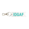 IDGAF Keychain - Keychain