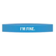 ’I’m Fine’ Awareness Band - Bracelets