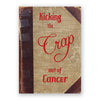 Kicking The Crap Out of Cancer Card - Cards