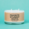 LIMITED RELEASE: A Candle from my Favorite Student - Candle