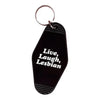 Live Laugh Lesbian Key Tag