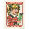 MAGNET: In Case of Emergency Break Glass! - Steven Rhodes