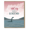 Mom Legend Nessie Card - Cards