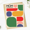 ’Mom you are so loved’ Abstract Mother’s Day Card