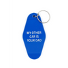 My Other Car Is Your Dad Motel Keychain in Blue - Keychain